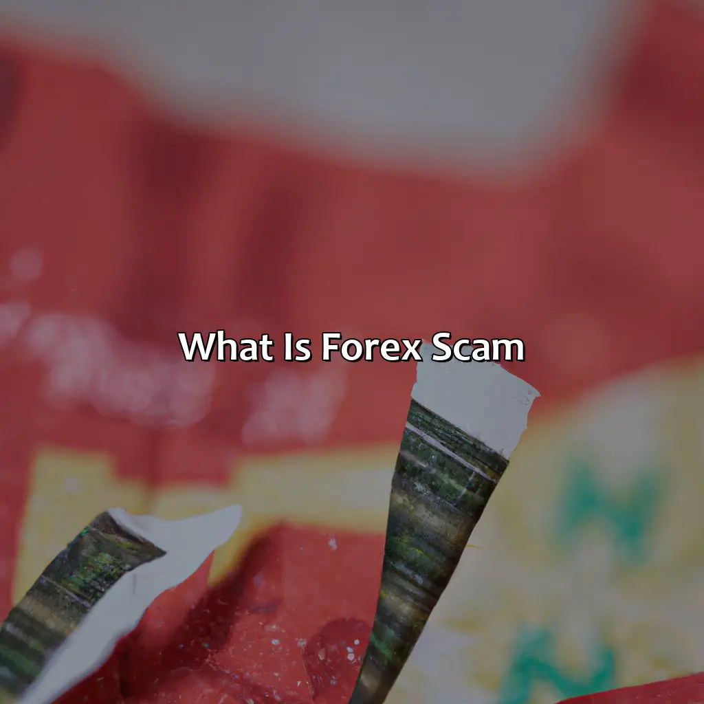 What Is Forex Scam?  - Can I Get My Money Back From A Forex Scam?, 