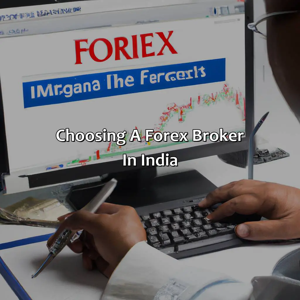 Choosing A Forex Broker In India - Can I Open Account In Forex From India?, 