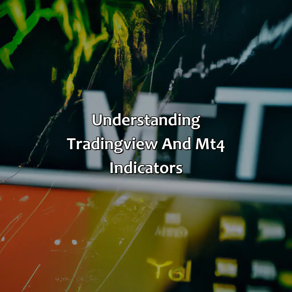 Understanding Tradingview And Mt4 Indicators  - Can Mt4 Indicators Work On Tradingview?, 