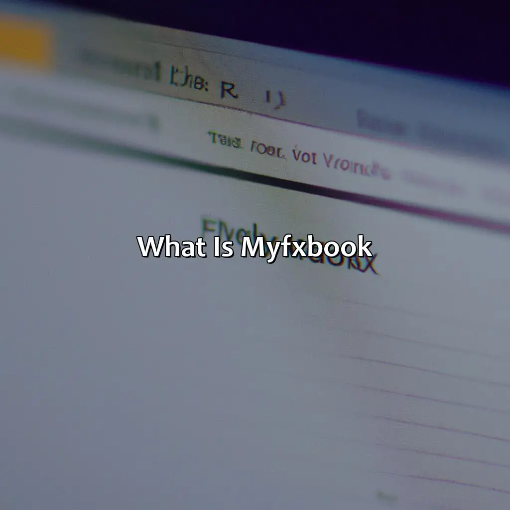 What Is Myfxbook? - Can Myfxbook Be Fake?, 