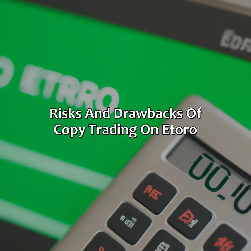 Risks And Drawbacks Of Copy Trading On Etoro - Can You Become A Millionaire From Copying Trades On Etoro?, 
