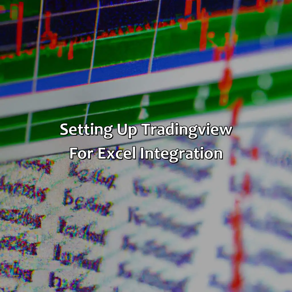 Setting Up Tradingview For Excel Integration - Can You Connect Tradingview To Excel?, 