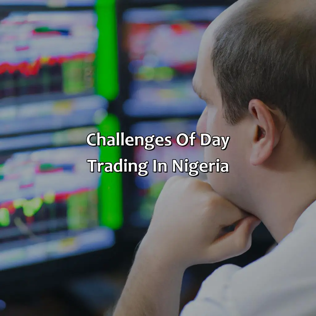 Challenges Of Day Trading In Nigeria  - Can You Day Trade In Nigeria?, 