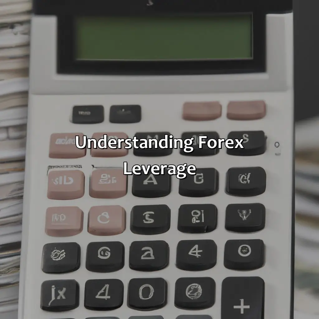 Understanding Forex Leverage - Can You Go Into Debt Using Forex Leverage?, 