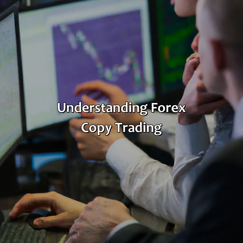 Understanding Forex Copy Trading - Can You Make A Living From Forex Copy Trading?, 