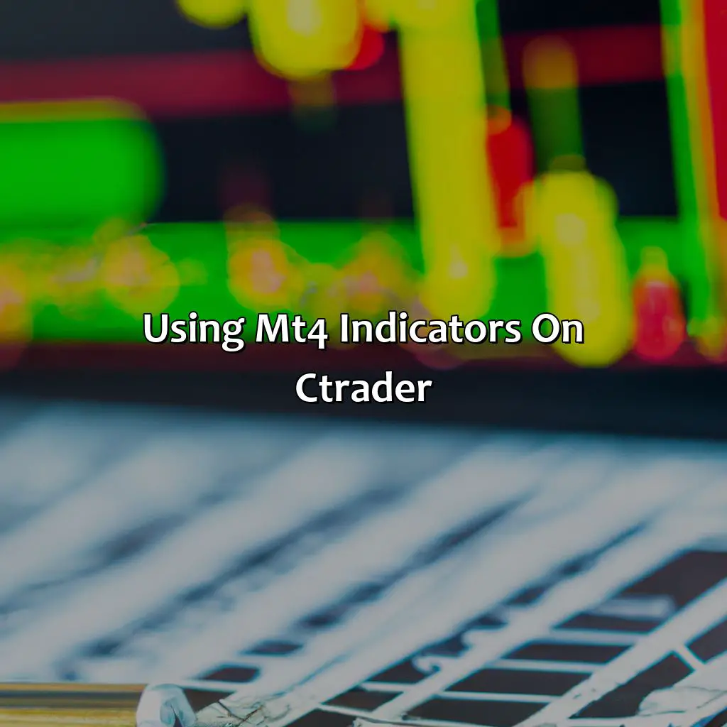 Using Mt4 Indicators On Ctrader - Can You Use Mt4 Indicators On Ctrader?, 