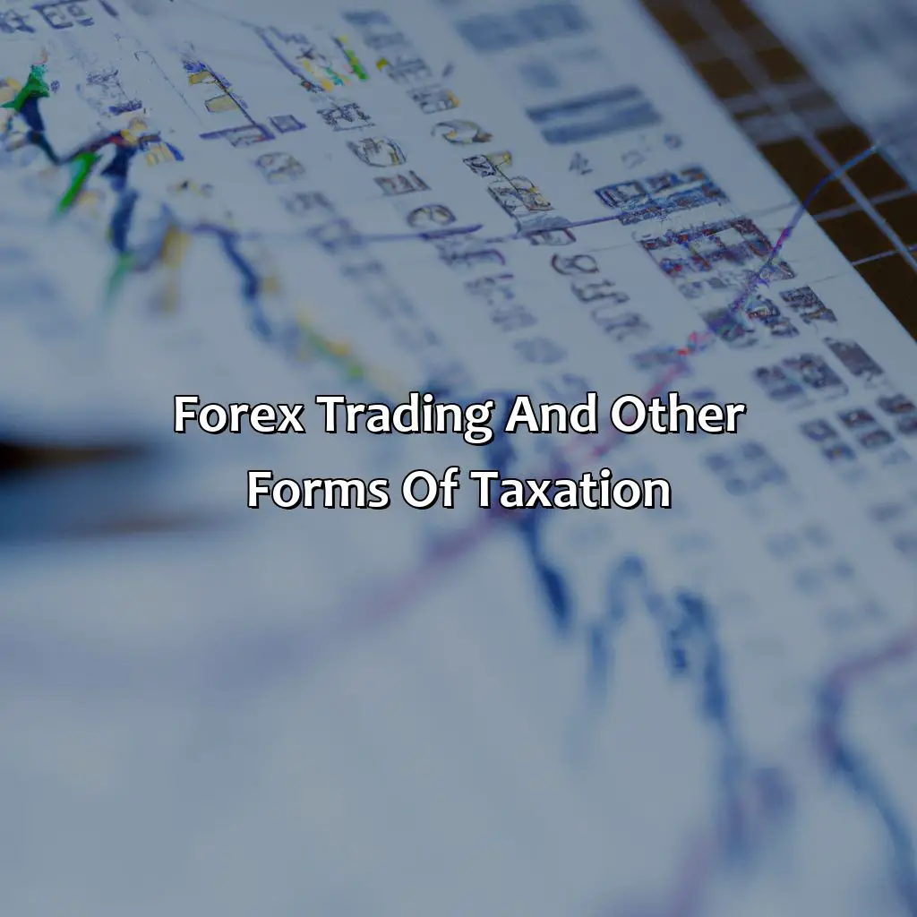 Forex Trading And Other Forms Of Taxation - Do Forex Traders Pay Tax Uk?, 