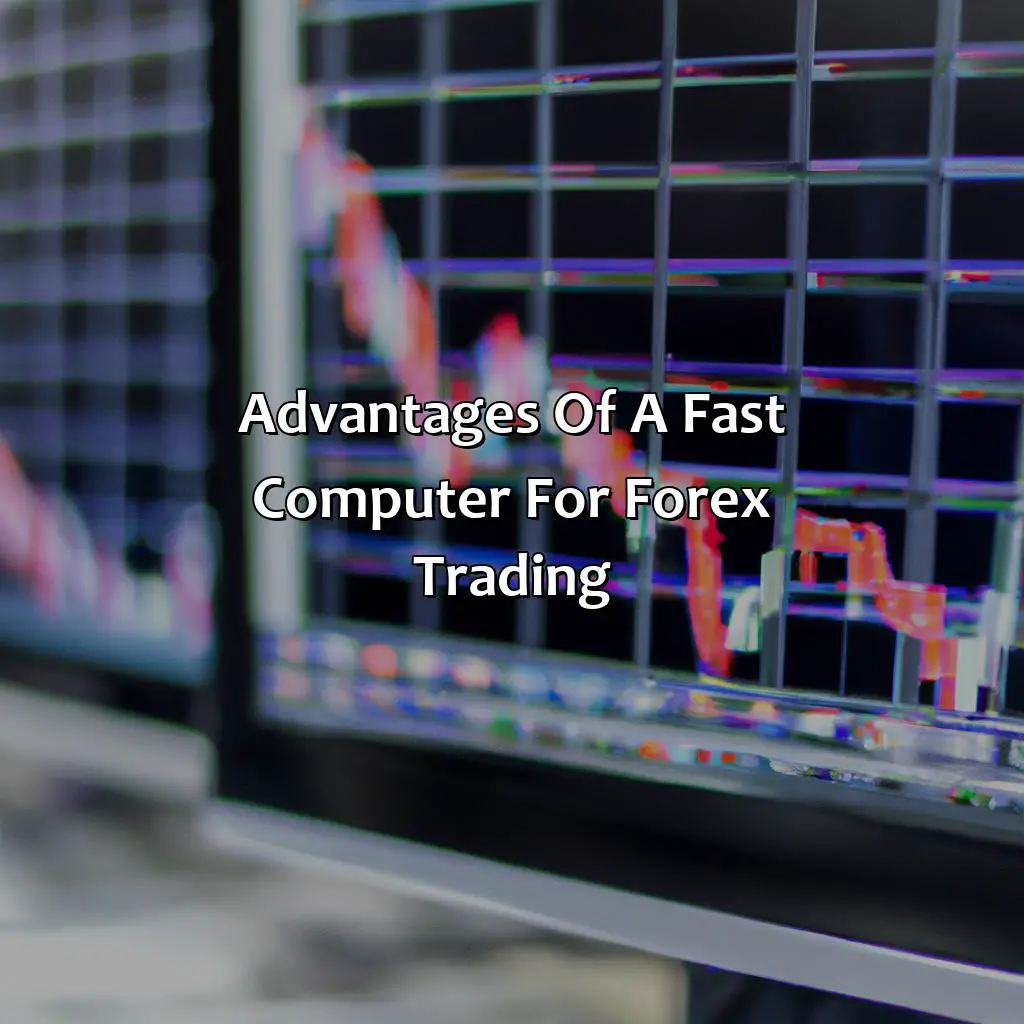 Advantages Of A Fast Computer For Forex Trading  - Do You Need A Fast Computer For Forex Trading?, 