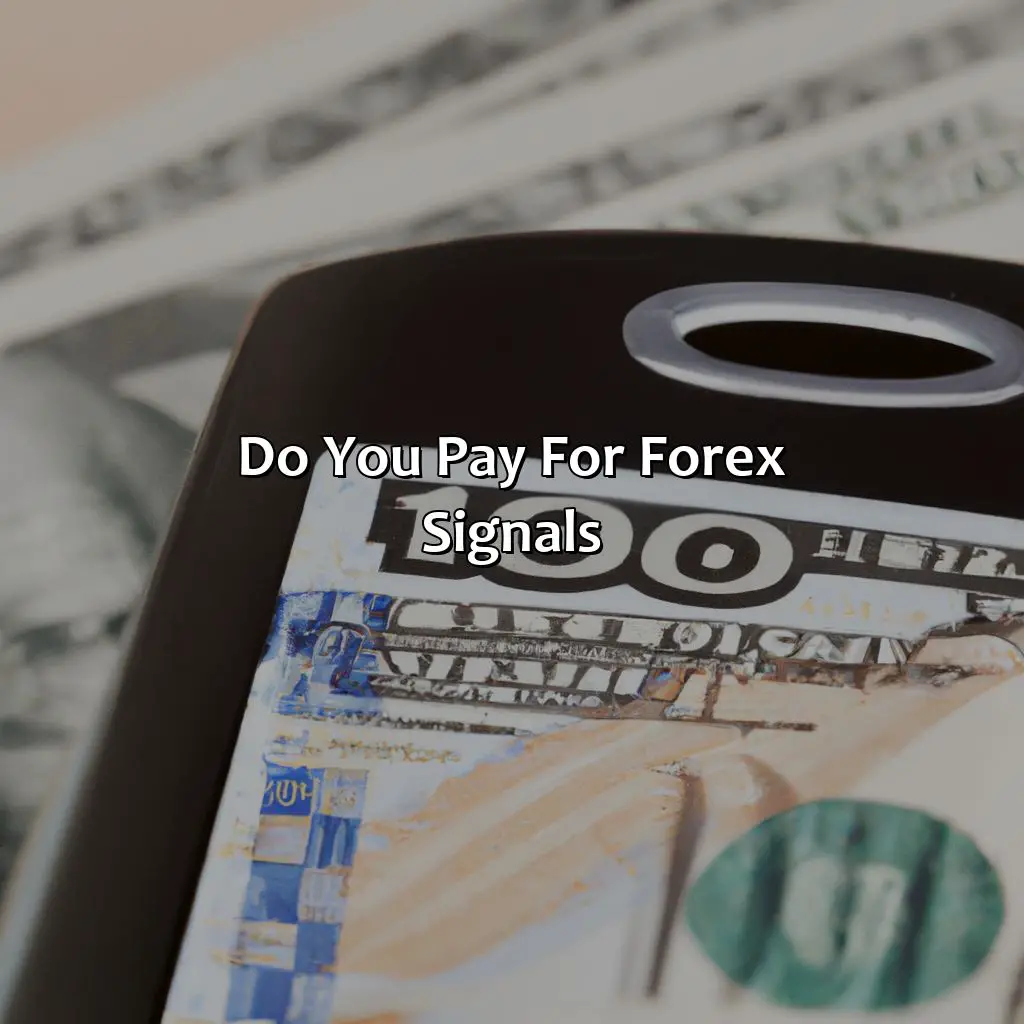 Do you pay for forex signals?,