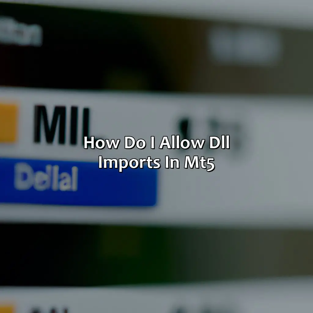 How do I allow DLL imports in mt5?,,indicator,chart,restart