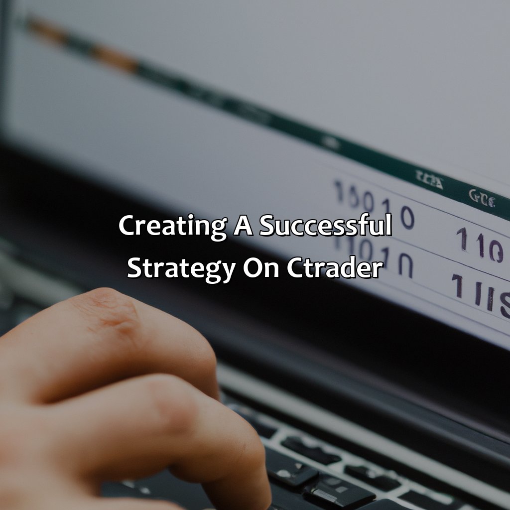 Creating A Successful Strategy On Ctrader - How Do I Become A Strategy Provider On Ctrader?, 