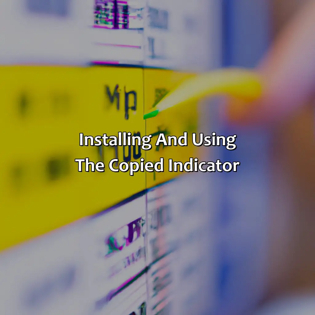 Installing And Using The Copied Indicator  - How Do I Copy An Indicator Into Mt4?, 