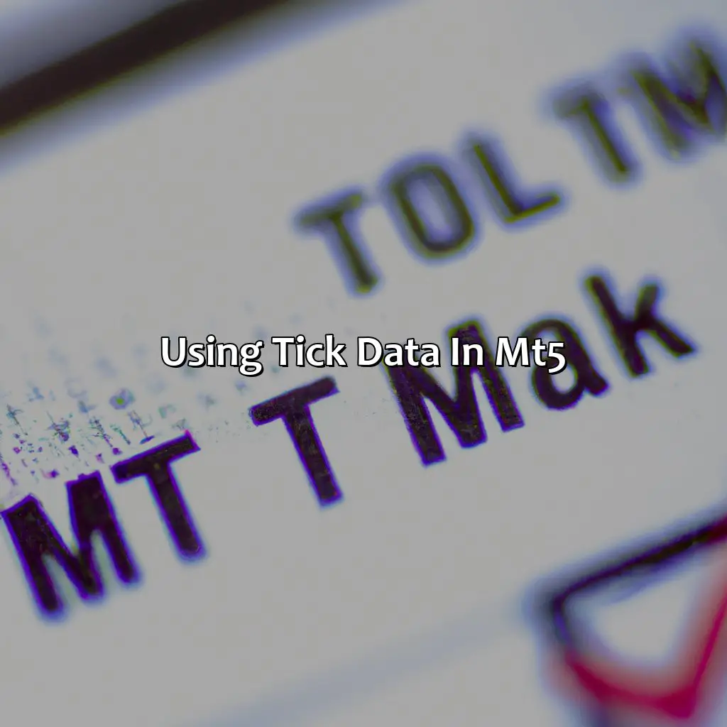 Using Tick Data In Mt5 - How Do I Download Tick Data On Mt5?, 
