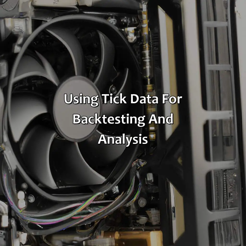 Using Tick Data For Backtesting And Analysis - How Do I Get 99% Tick Data For Mt4?, 