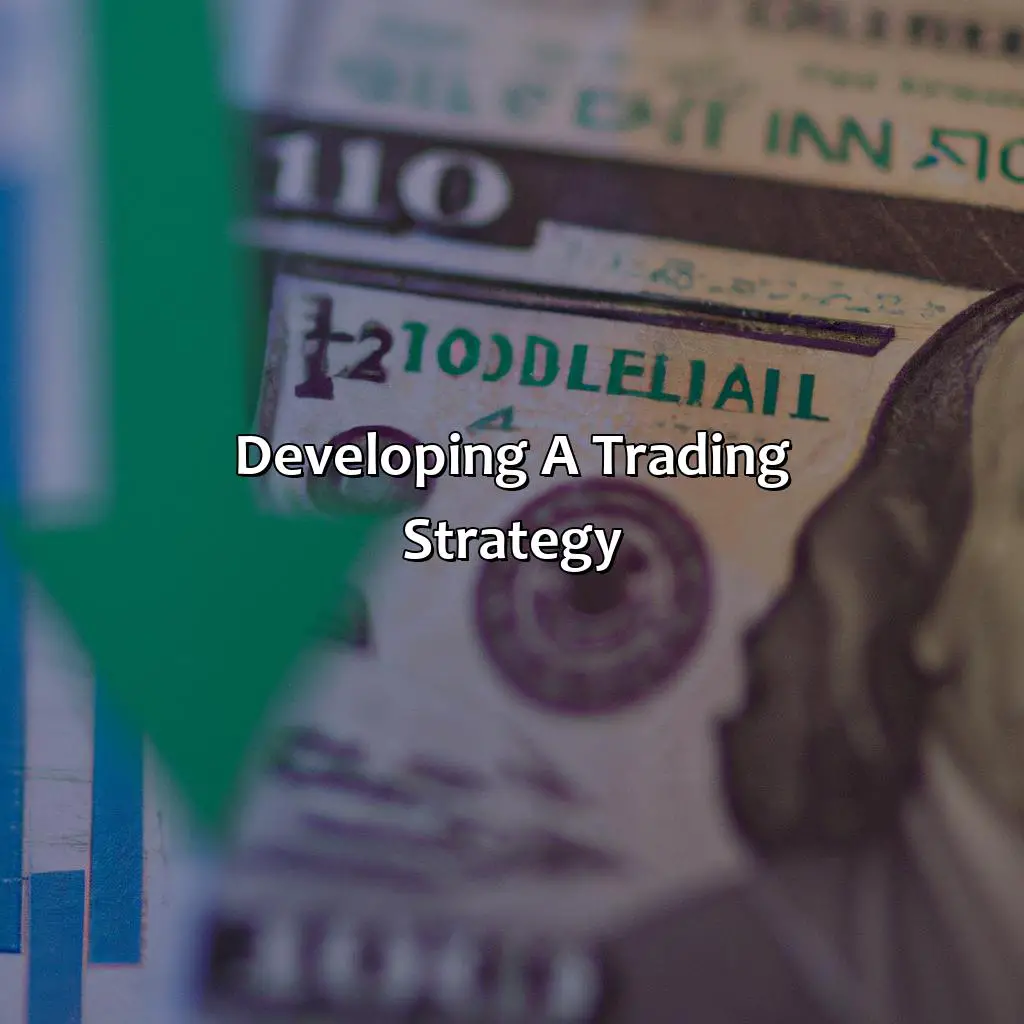 Developing A Trading Strategy - How Do I Grow A $10 Forex Account?, 