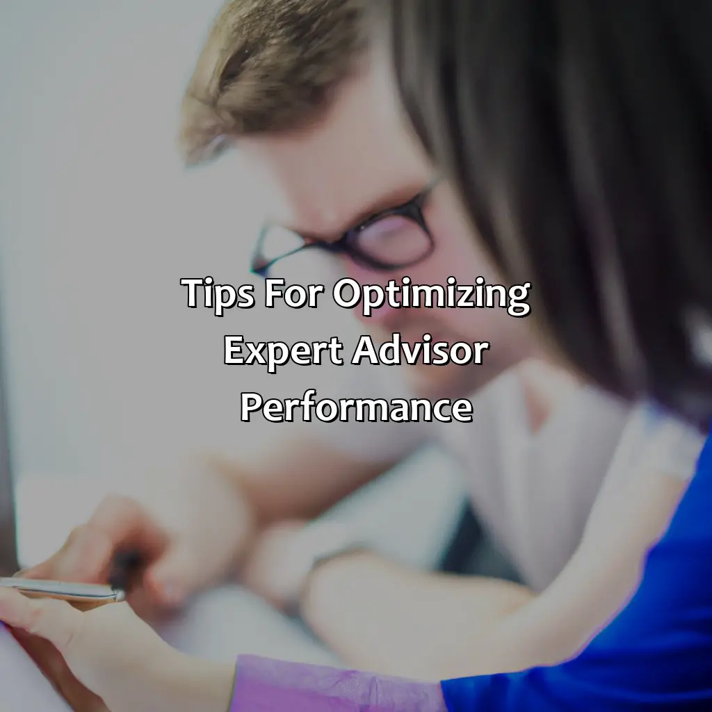 Tips For Optimizing Expert Advisor Performance - How Do I Know If My Expert Advisor Is Working?, 