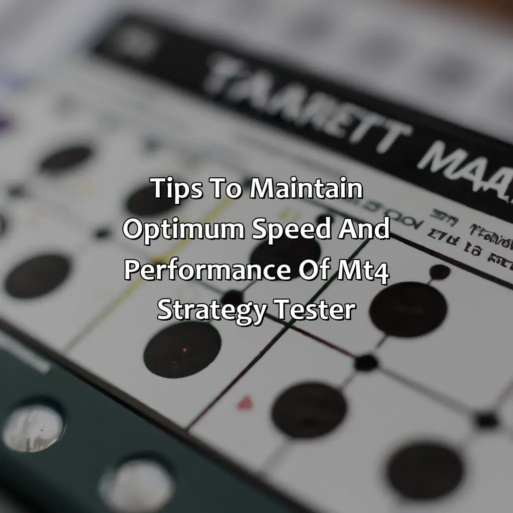 Tips To Maintain Optimum Speed And Performance Of Mt4 Strategy Tester  - How Do I Make My Mt4 Strategy Tester Faster?, 