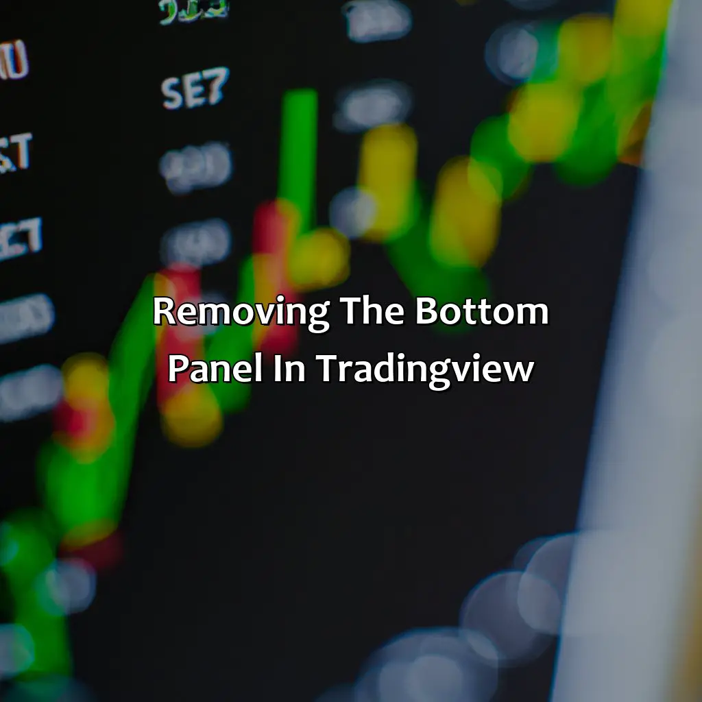 Removing The Bottom Panel In Tradingview  - How Do I Remove The Bottom Panel In Tradingview?, 
