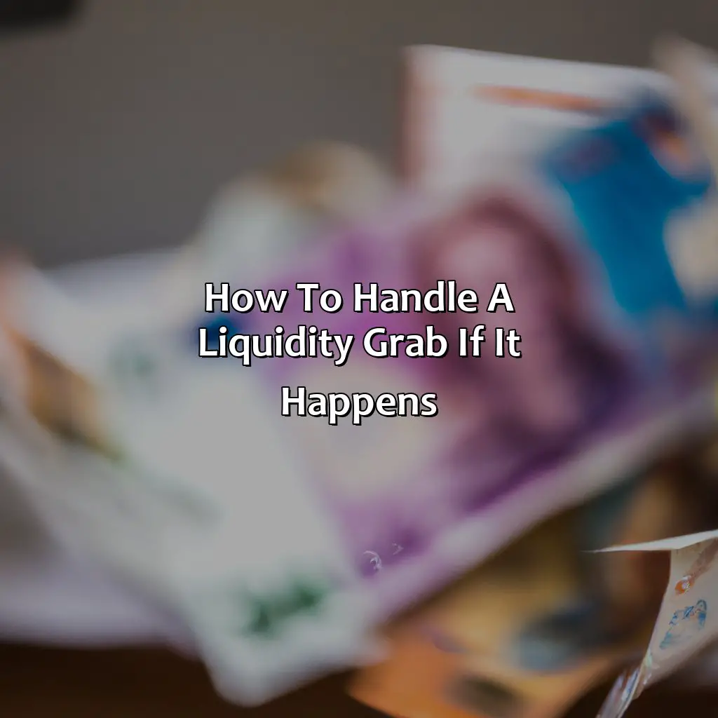 How To Handle A Liquidity Grab If It Happens - How Do You Avoid A Liquidity Grab In Forex?, 