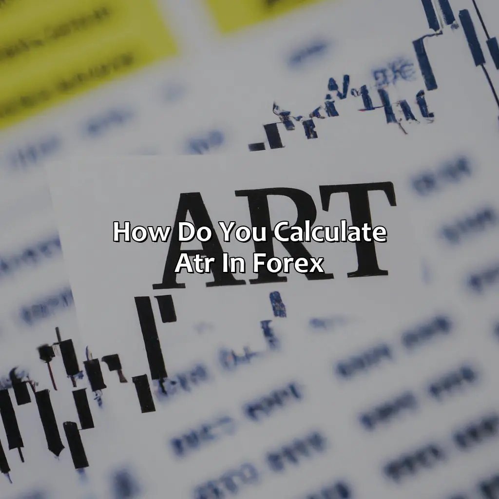 How do you calculate ATR in forex?,,forex indicators