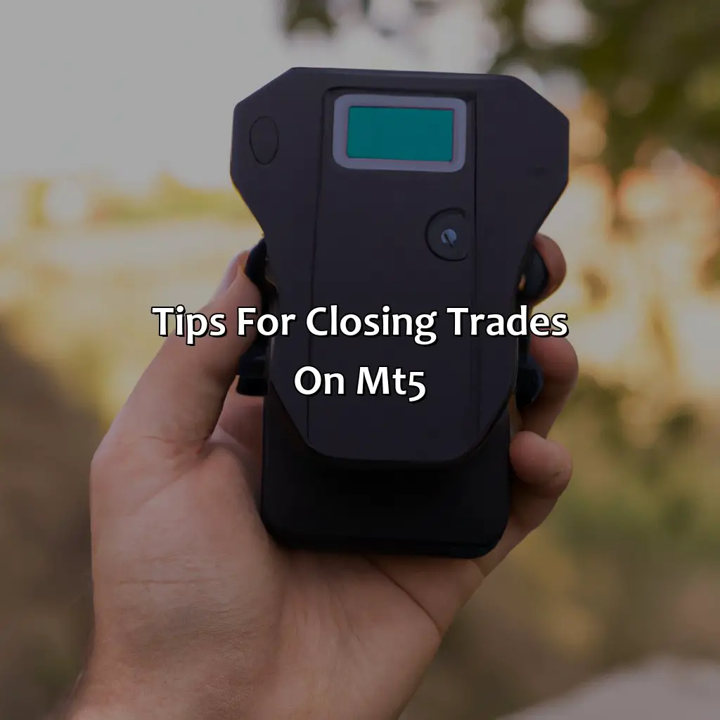 Tips For Closing Trades On Mt5 - How Do You Close 50% Of Trade On Mt5?, 