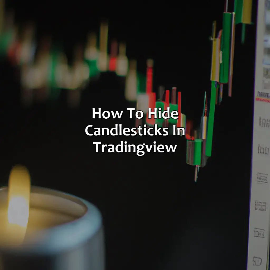 How To Hide Candlesticks In Tradingview  - How Do You Hide Candlesticks In Tradingview?, 