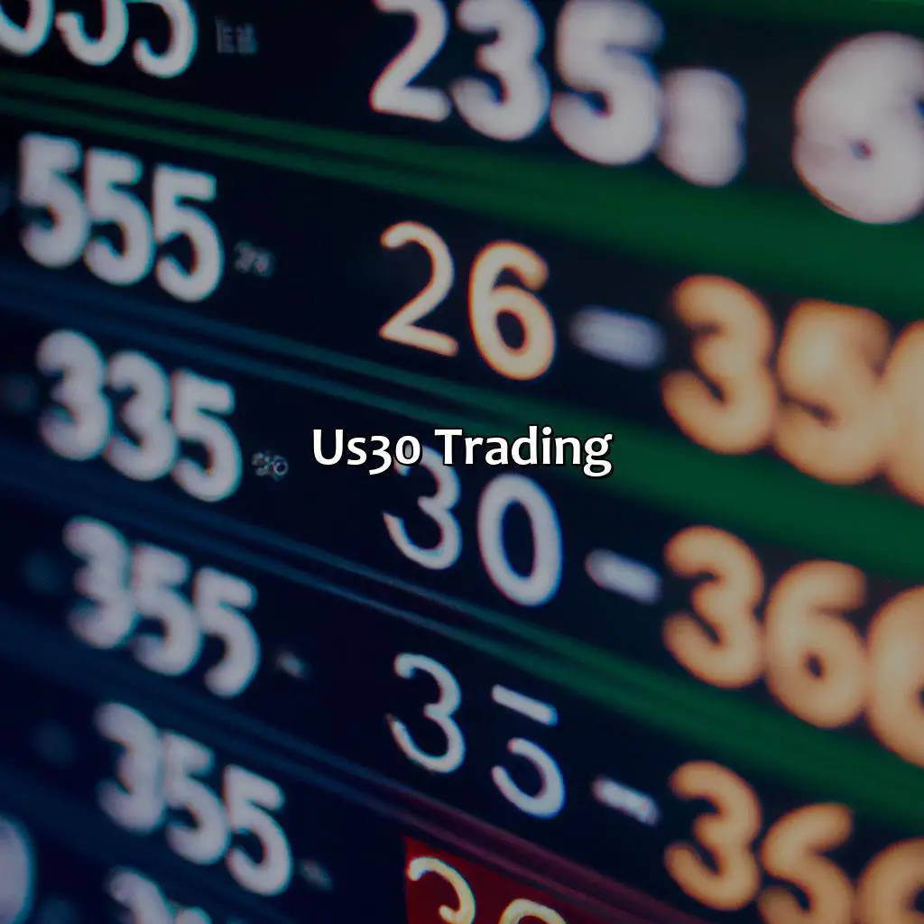 Us30 Trading - How Does Us30 Work?, 