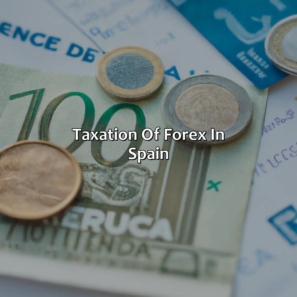 Taxation Of Forex In Spain - How Is Forex Taxed In Spain?, 