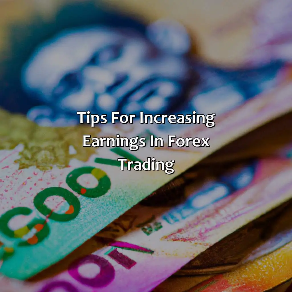 Tips For Increasing Earnings In Forex Trading - How Much Do Forex Traders Make A Day In South Africa?, 