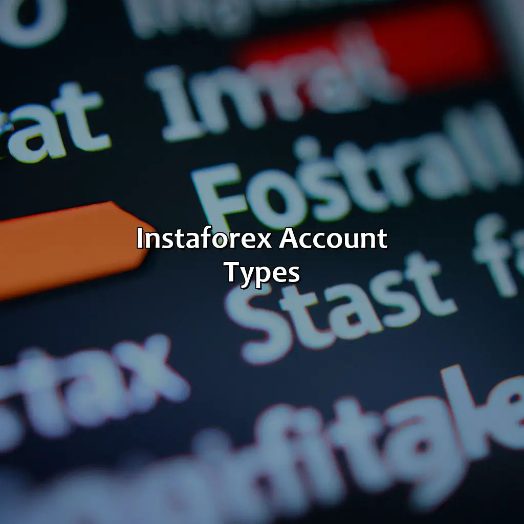 Instaforex Account Types - How Much Does Instaforex Cost?, 