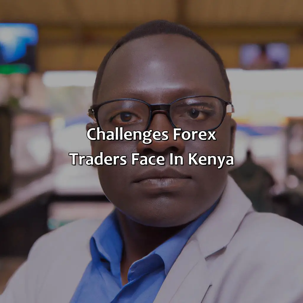 Challenges Forex Traders Face In Kenya - How Much Does A Forex Trader Earn In Kenya?, 