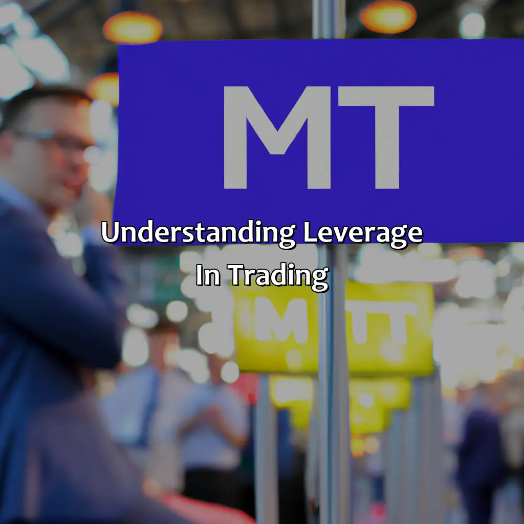 Understanding Leverage In Trading - How Much Leverage Does Mt5 Give?, 