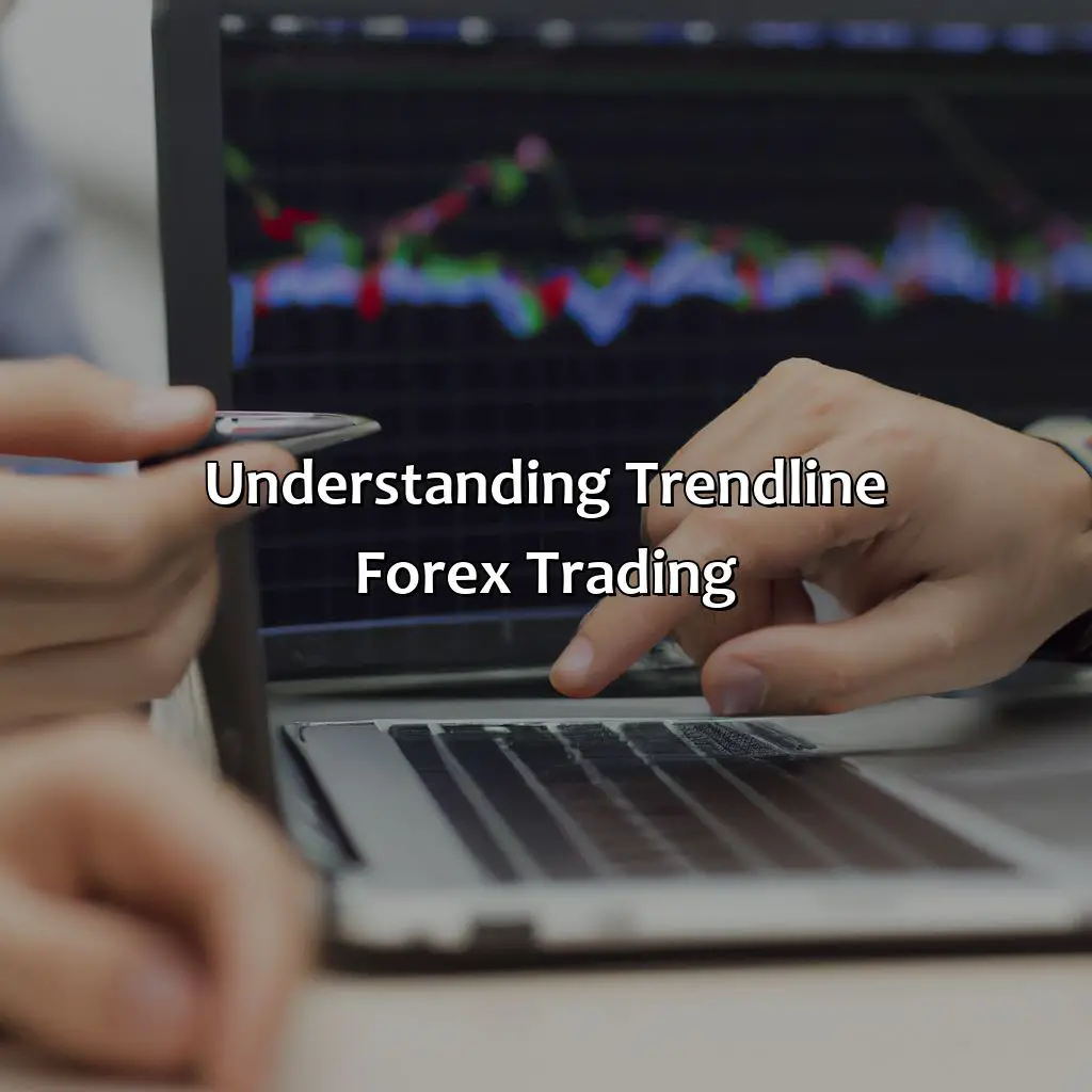 Understanding Trendline Forex Trading - How Profitable Is Trendline Forex Trading?, 