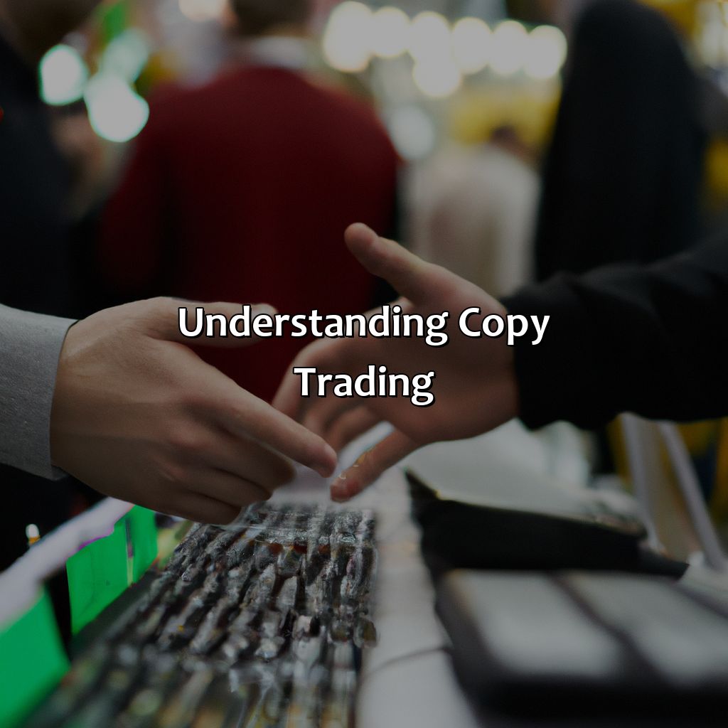 Understanding Copy Trading - How Risky Is Copy Trading?, 