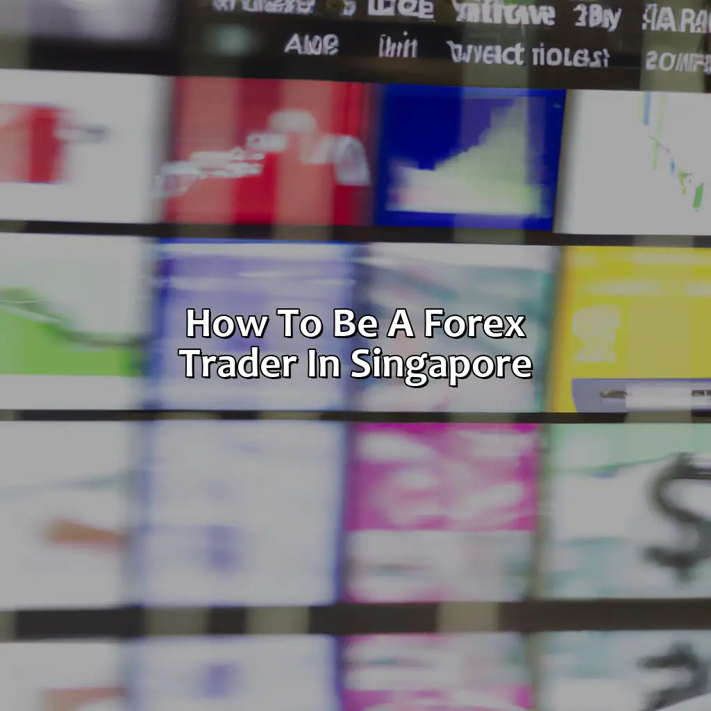 How to be a Forex trader in Singapore?,,currency exchange,trading psychology,forex education,trading objectives,capital management,trading signals,trading indicators,candlestick patterns.