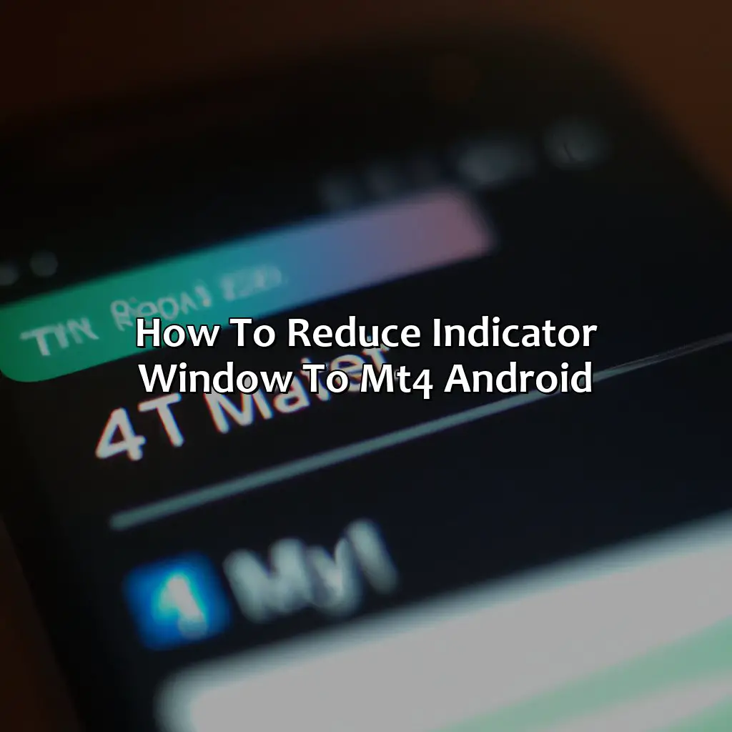 How to reduce indicator window to MT4 Android?,,Android MT4,modify,main chart area,delete,indicator settings,remove,trading opportunities,Forex VPS,signals,economic news,financial markets,registration,log in,website policy,terms of use.