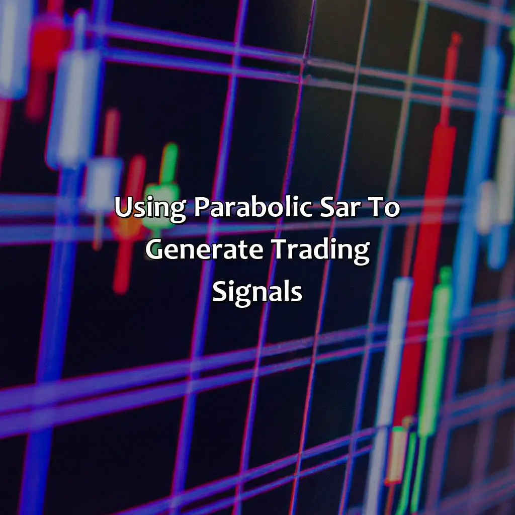 Using Parabolic Sar To Generate Trading Signals - How To Set Parabolic Sar In Mt4?, 