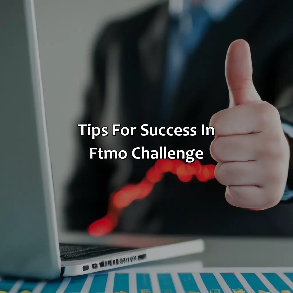 Tips For Success In Ftmo Challenge - Is Ftmo Challenge Legit?, 