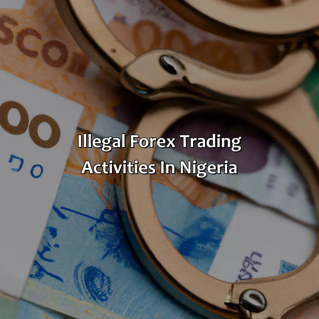 Illegal Forex Trading Activities In Nigeria - Is Forex Trading A Crime In Nigeria?, 