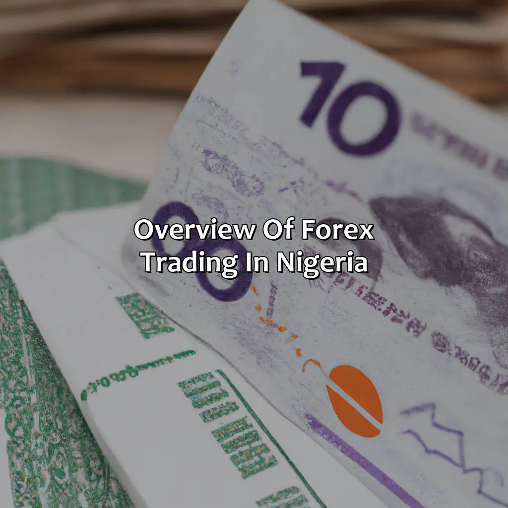 Overview Of Forex Trading In Nigeria - Is Forex Trading A Crime In Nigeria?, 