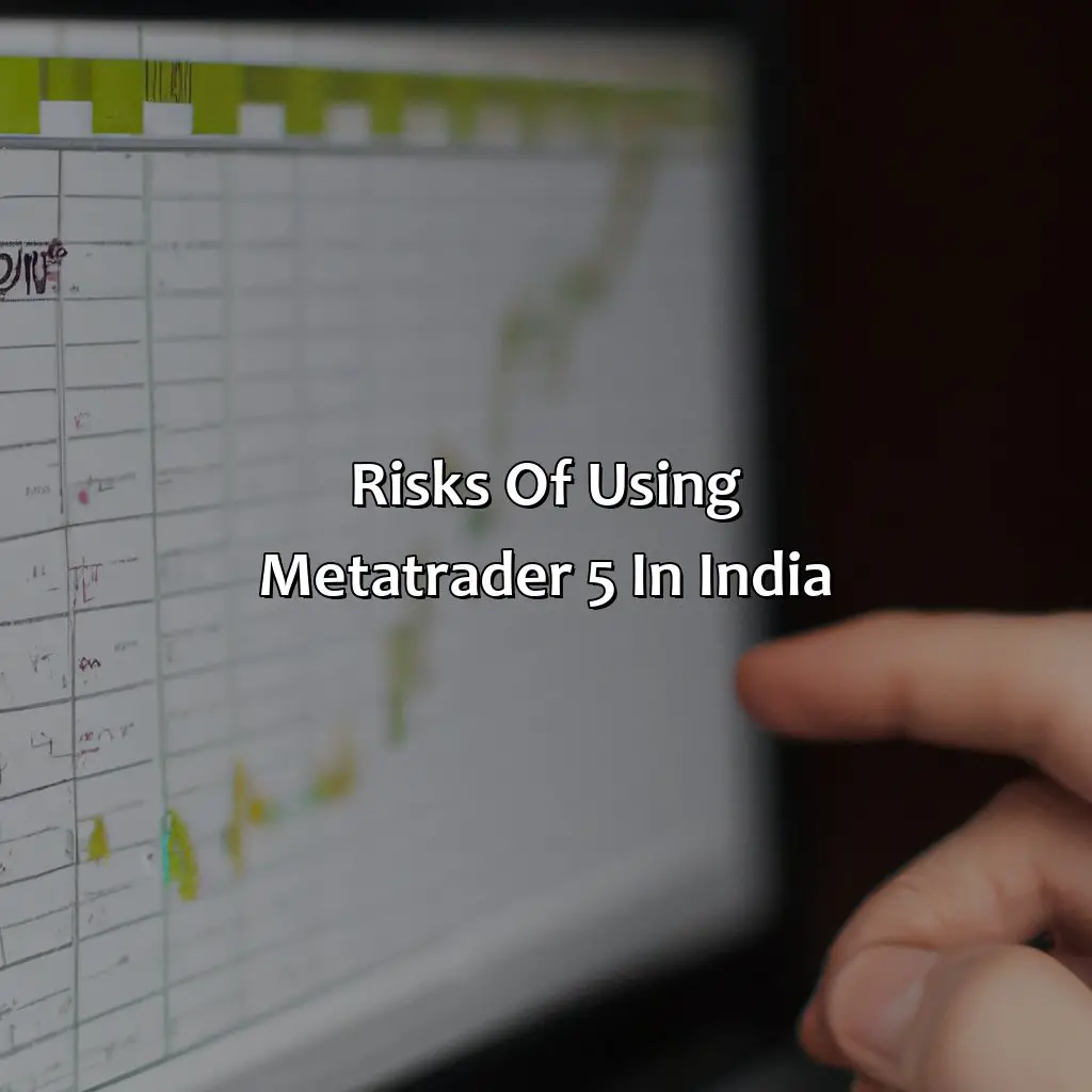 Risks Of Using Metatrader 5 In India - Is Metatrader 5 Legal In India?, 
