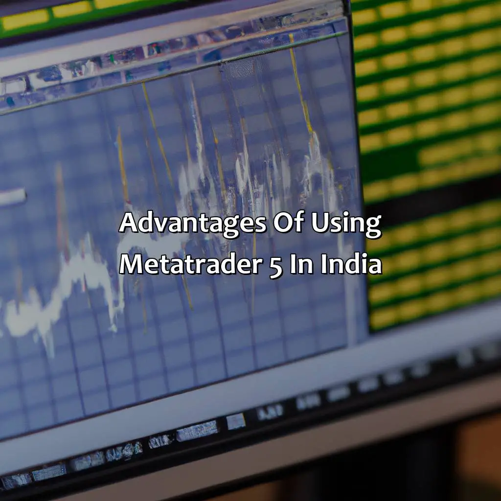 Advantages Of Using Metatrader 5 In India - Is Metatrader 5 Legal In India?, 