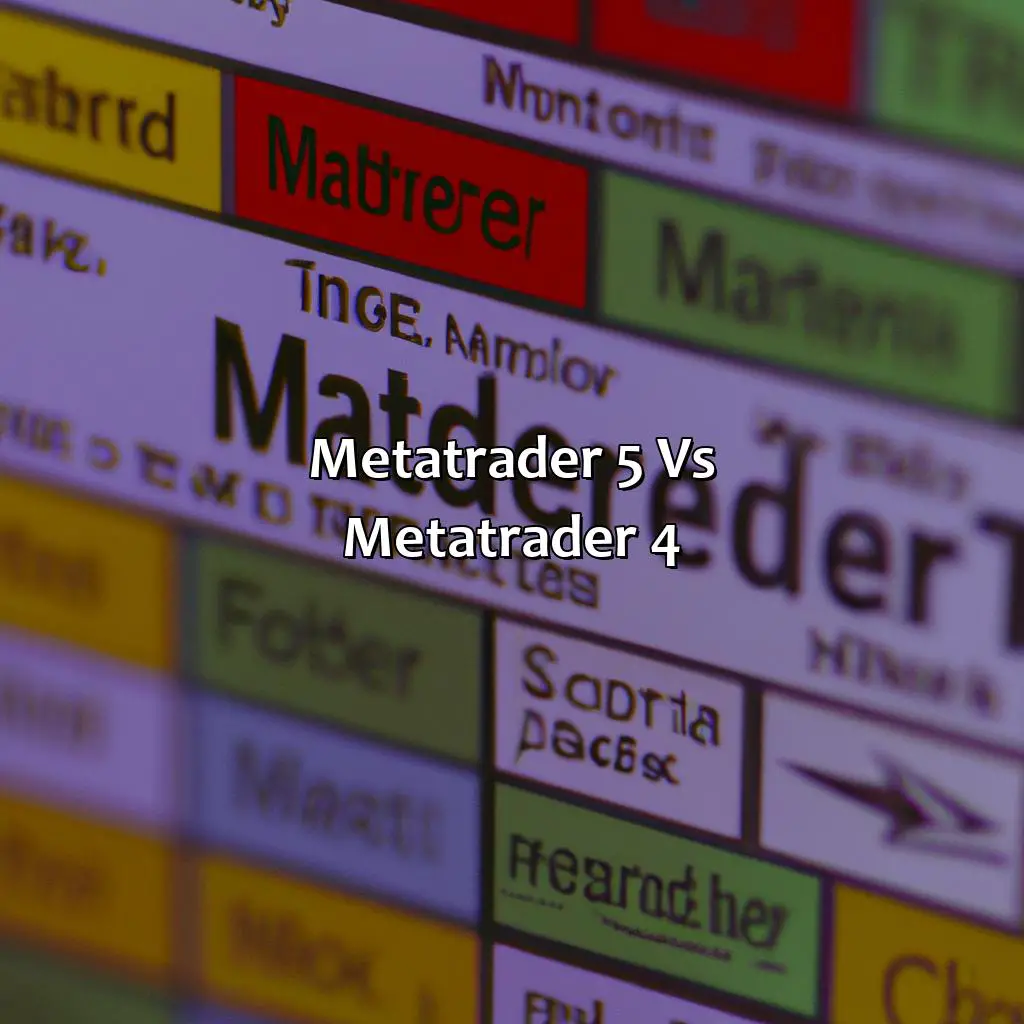 Metatrader 5 Vs Metatrader 4 - Is Metatrader 5 Worth It?, 