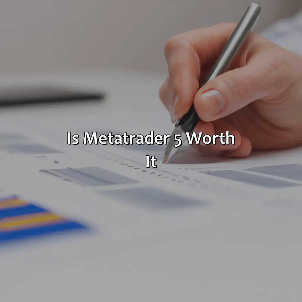 Is MetaTrader 5 worth it?,,derivatives,robots,multiple devices,algorithm trading