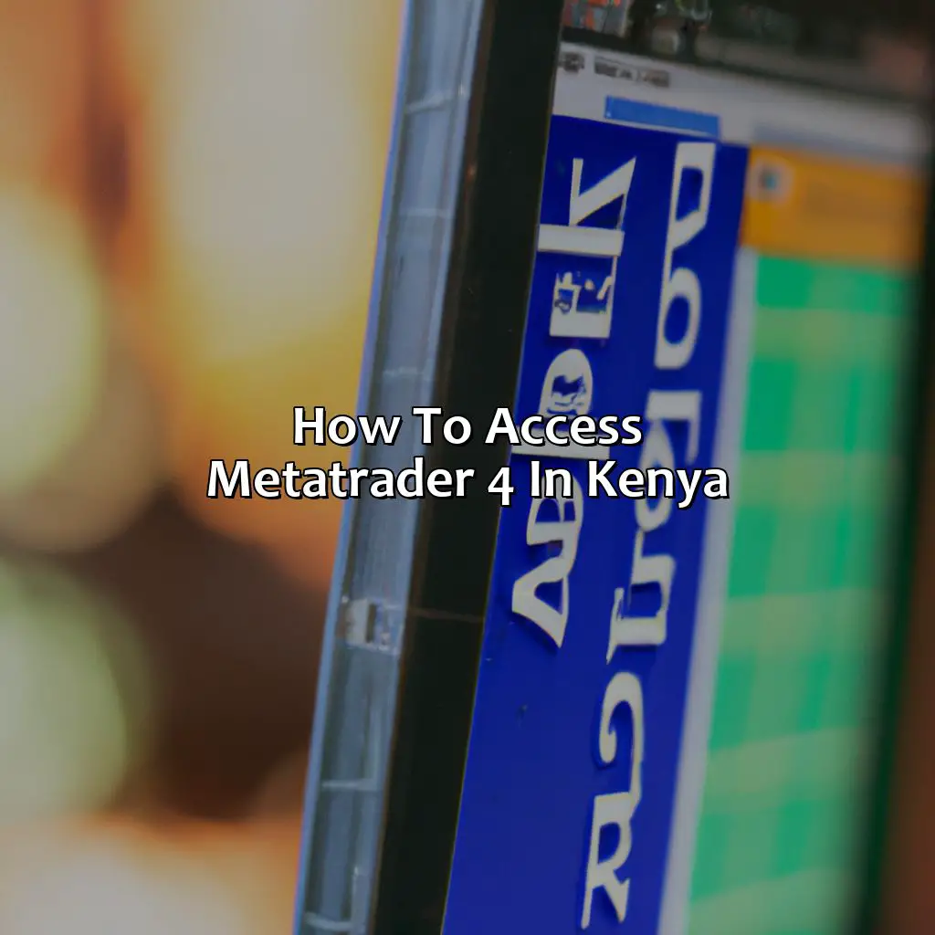 How To Access Metatrader 4 In Kenya - Is Metatrader 4 Available In Kenya?, 