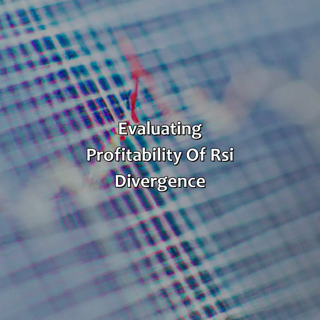 Evaluating Profitability Of Rsi Divergence - Is Rsi Divergence Profitable?, 