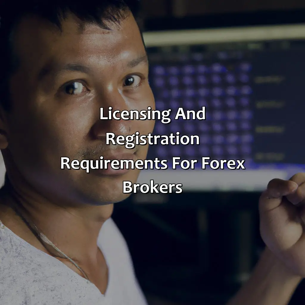 Licensing And Registration Requirements For Forex Brokers - Is Forex Legal In Cambodia?, 