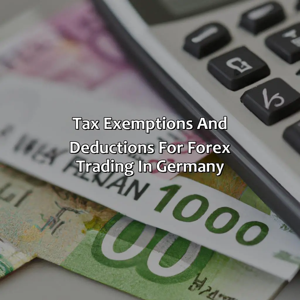 Tax Exemptions And Deductions For Forex Trading In Germany - Is Forex Tax-Free In Germany?, 