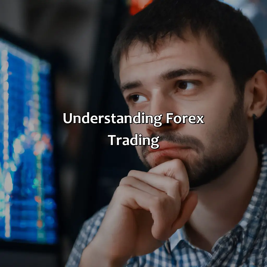 Understanding Forex Trading - Is Forex Trading A Form Of Gambling?, 