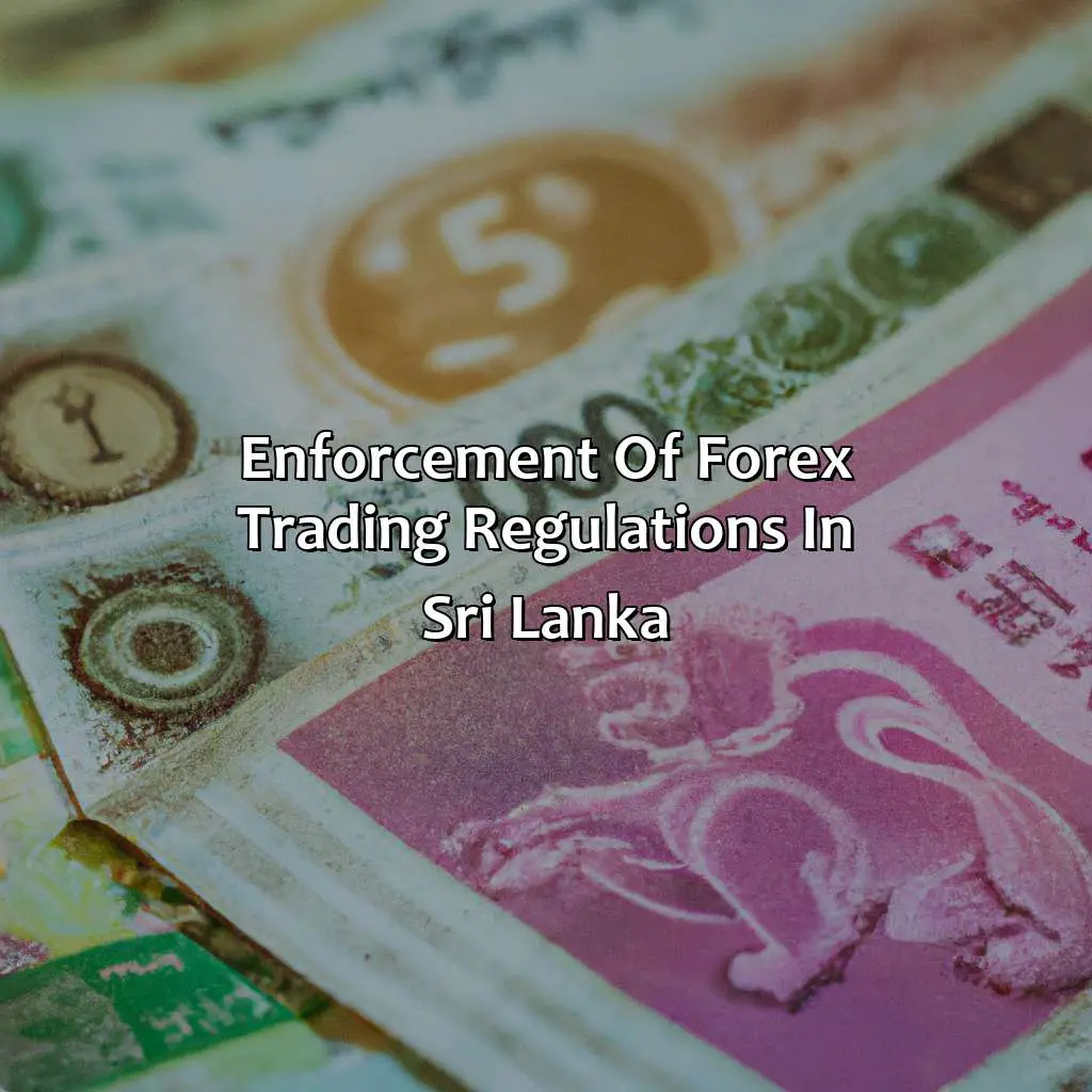 Enforcement Of Forex Trading Regulations In Sri Lanka - Is Forex Trading Illegal In Sri Lanka?, 